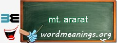 WordMeaning blackboard for mt. ararat
